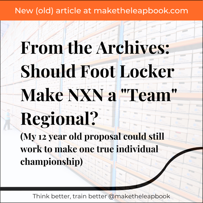 From the Archives: Should Foot Locker Make NXN a "Team" Regional?