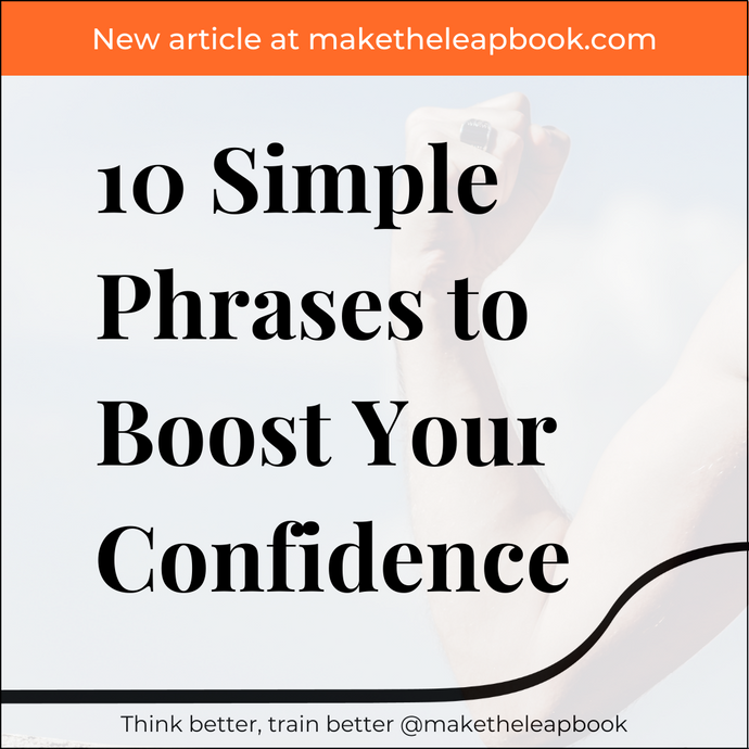 10 simple phrases to boost your confidence