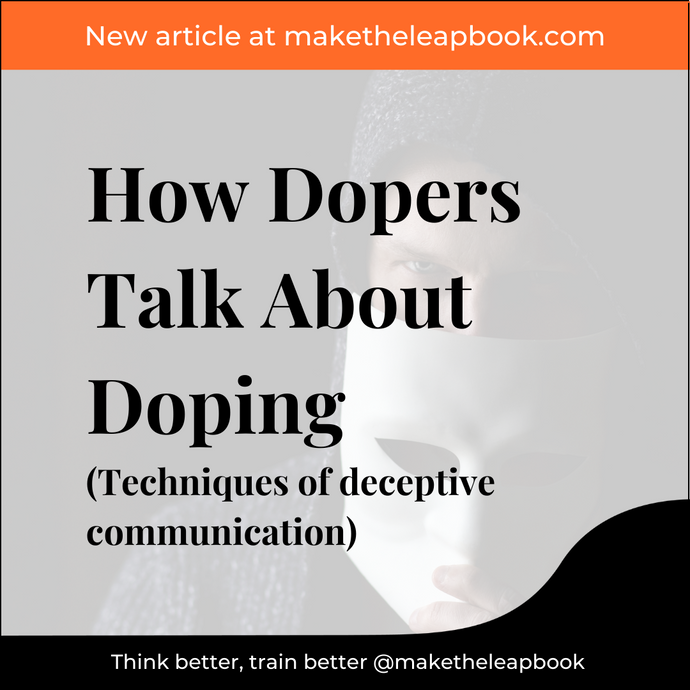 How Dopers Talk About Doping (Techniques of Deceptive Communication)